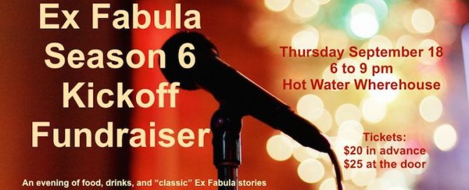 Ex Fabula Season 6 Kickoff Fundraiser poster