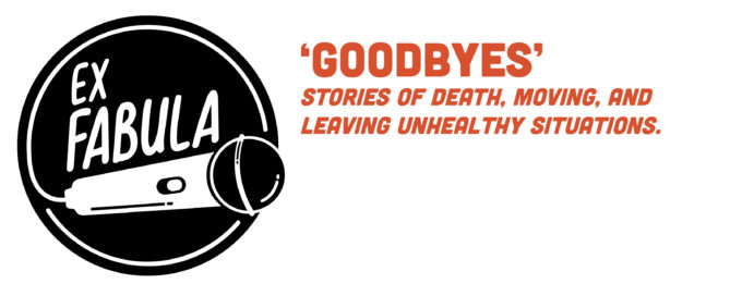 StorySlam Goodbyes