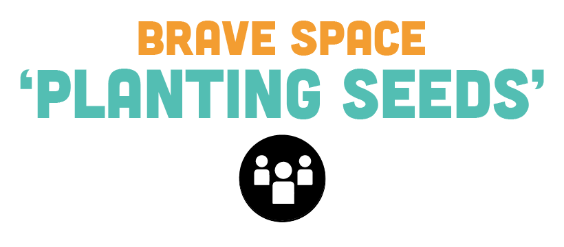 Brave Space Planting Seeds logo