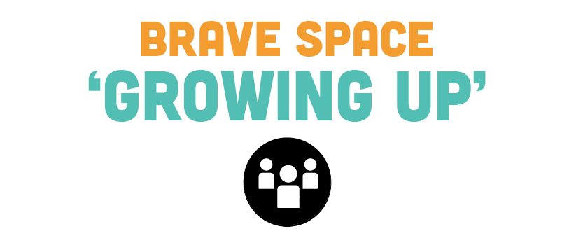 Brave Space 'Growing Up' Logo