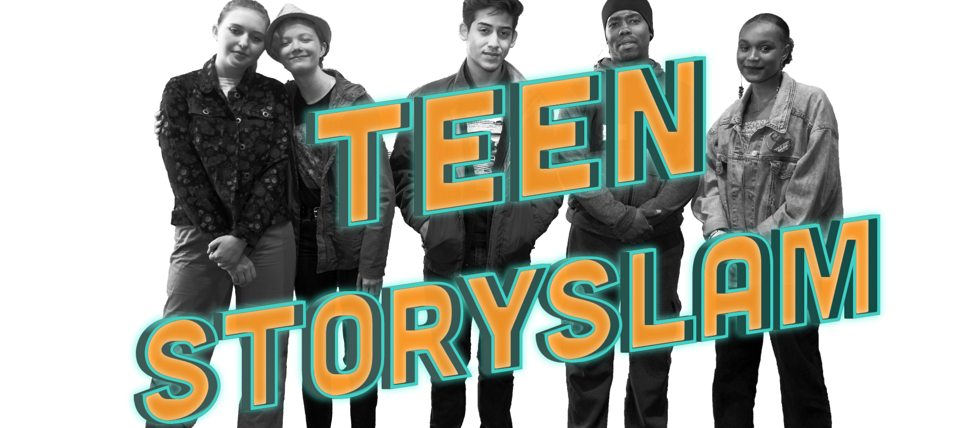 Teen Slam Logo Graphic. The teens are pictured in black and white. 'Teen StorySlam' text is yellow outlined with teal.