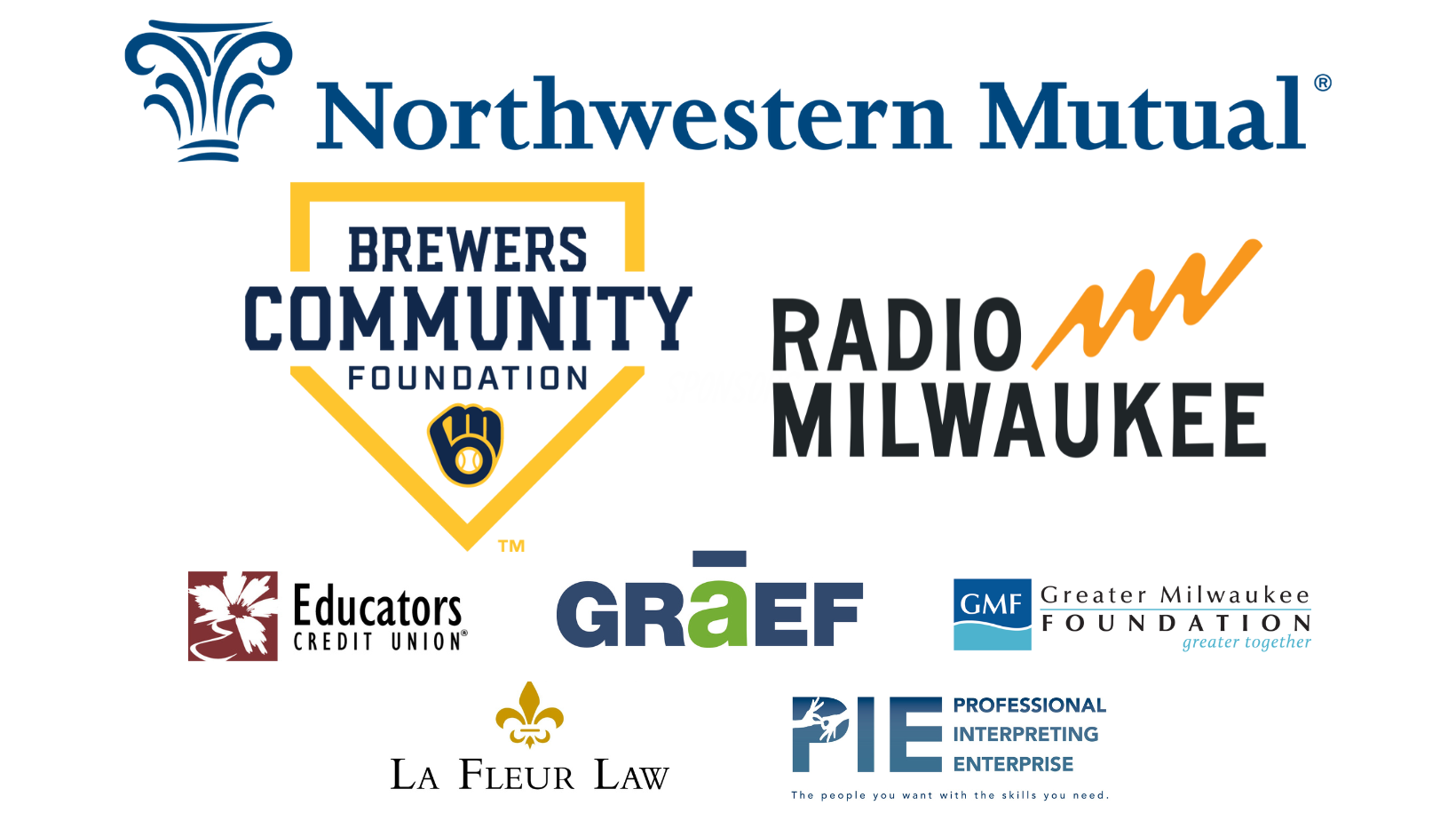 Northwestern Mutual, Brewers Community Foundation, Radio Milwaukee, Educators Credit Union, GRAEF, Greater Milwaukee Foundation, La Fleur Law, Professional Interpreting Enterprise